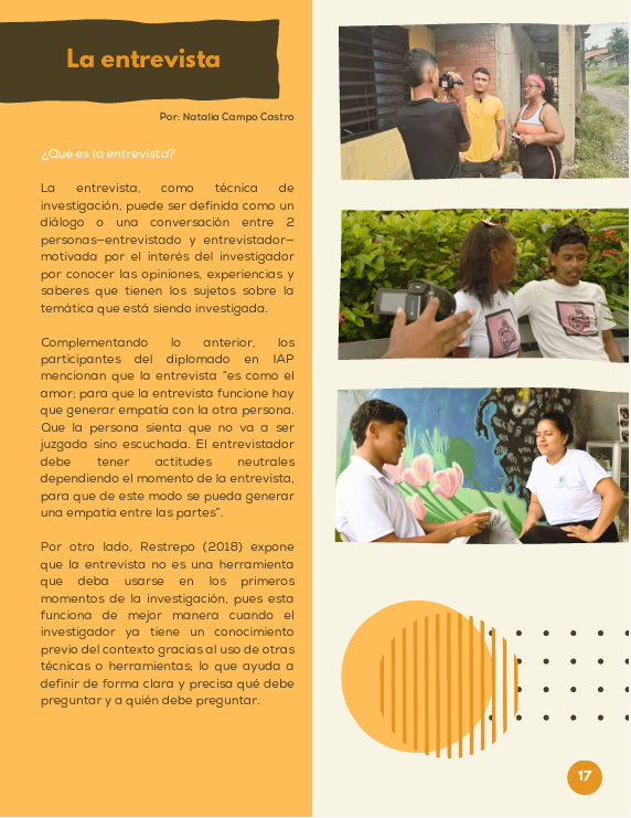 La entrevista, como técnica de investigación, puede ser definida como un diálogo o una conversación entre 2 personas—entrevistado y entrevistador— motivada por el interés del investigador por conocer las opiniones, experiencias y saberes que tienen los sujetos sobre la temática que está siendo investigada.